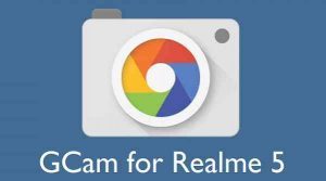 Download Google Camera / GCam APK for Realme 5