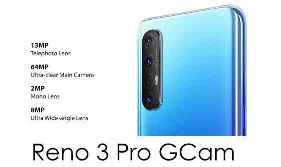 Google Camera (GCam) for Reno 3 Pro