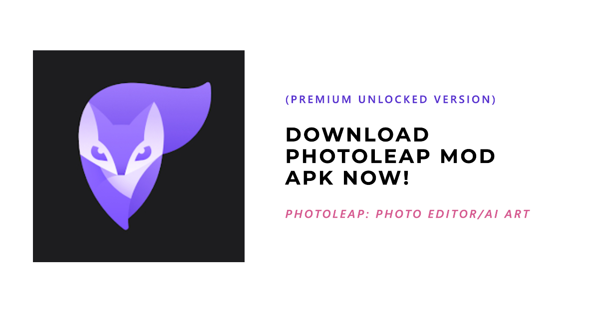 download photoleap mod apk latest version