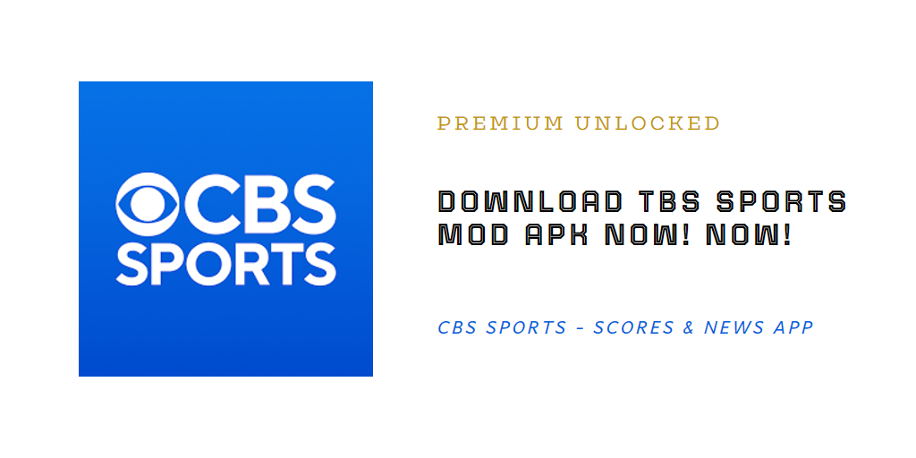 download cbs sports mod apk latest