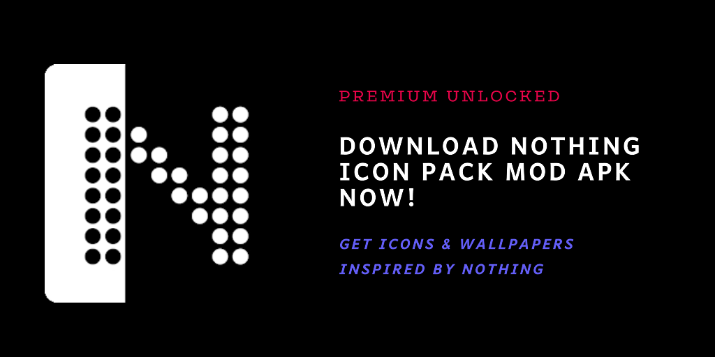 Download Nothing iconpack mod apk