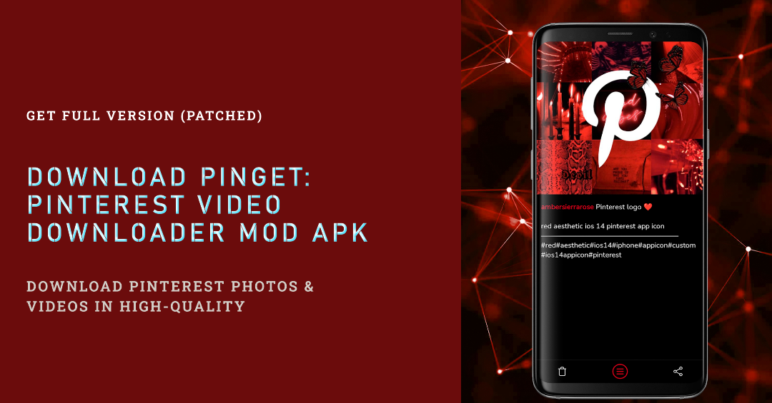Get the pinget pinterest video downloader MOD APK