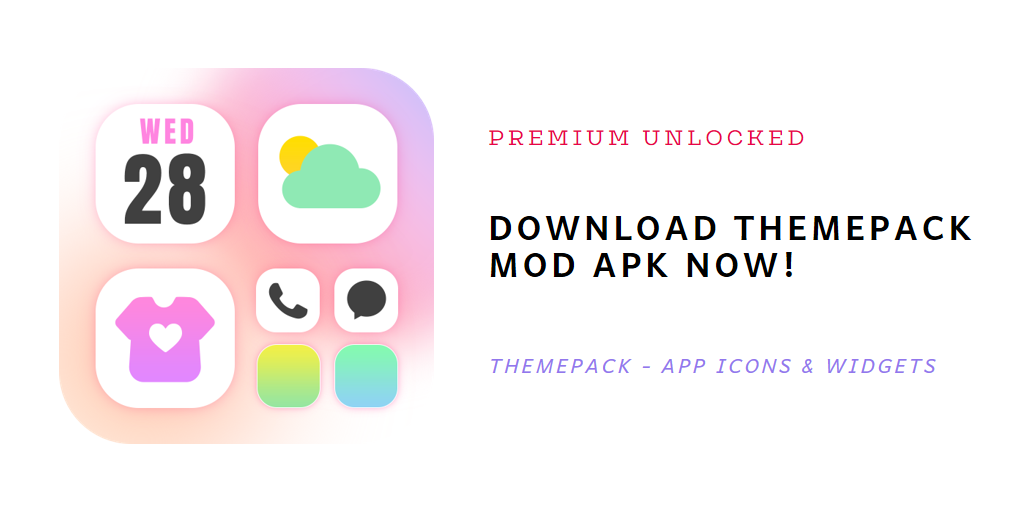 download themepack mod apk latest